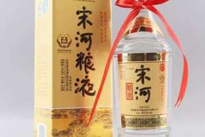 宋河粮液怎么样哪里产的，河南产的中国名酒其国字系列不输泸特