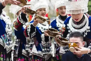 贵州地区的酒文化民俗文化：贵州的九大酒俗文化介绍