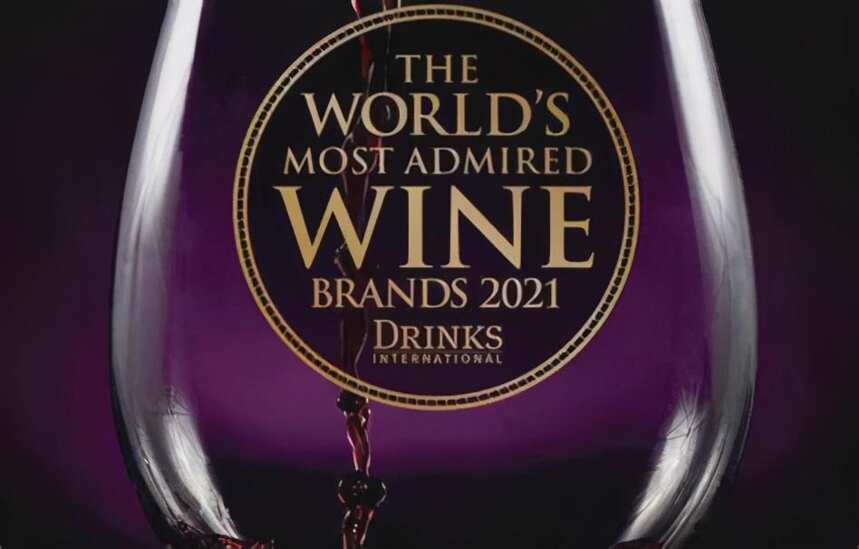 2021年50大最受推崇的葡萄酒品牌，康帝首次上榜